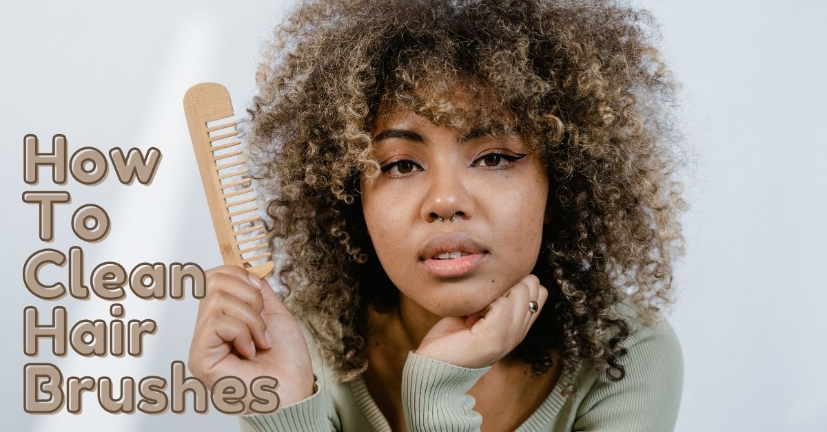 how to clean hair brushes at home